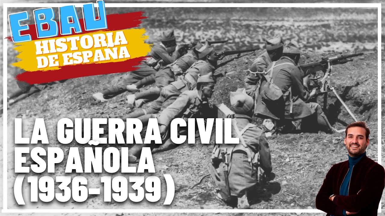 LA GUERRA CIVIL ESPAÑOLA (1936-1939) | Historia de España 🇪🇸