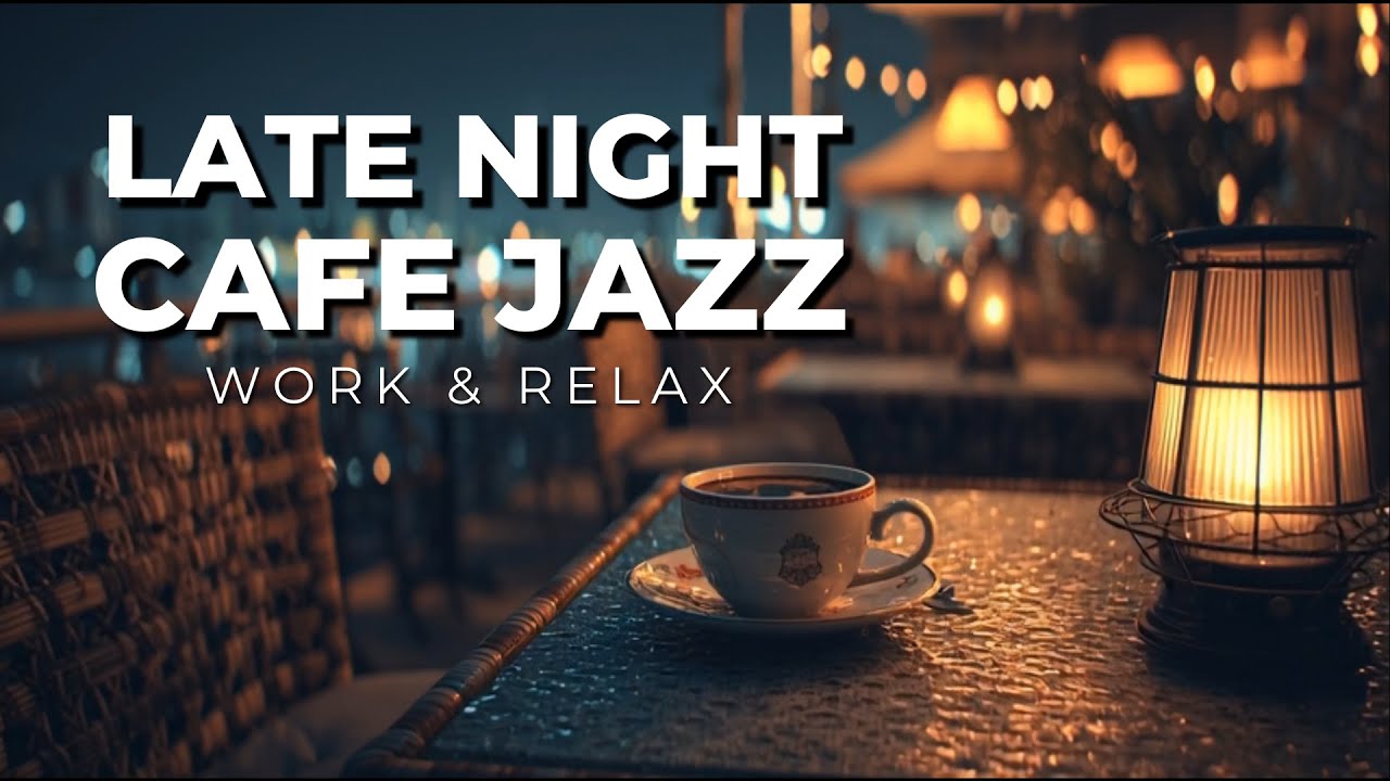 Late Night Cafe Saxophone - Smooth Jazz for Work, Study & Relax (48 Min)