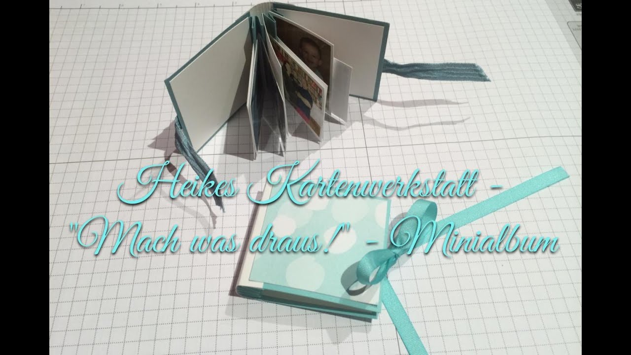 Heikes Kartenwerkstatt - Mach was draus! - Minifotoalbum