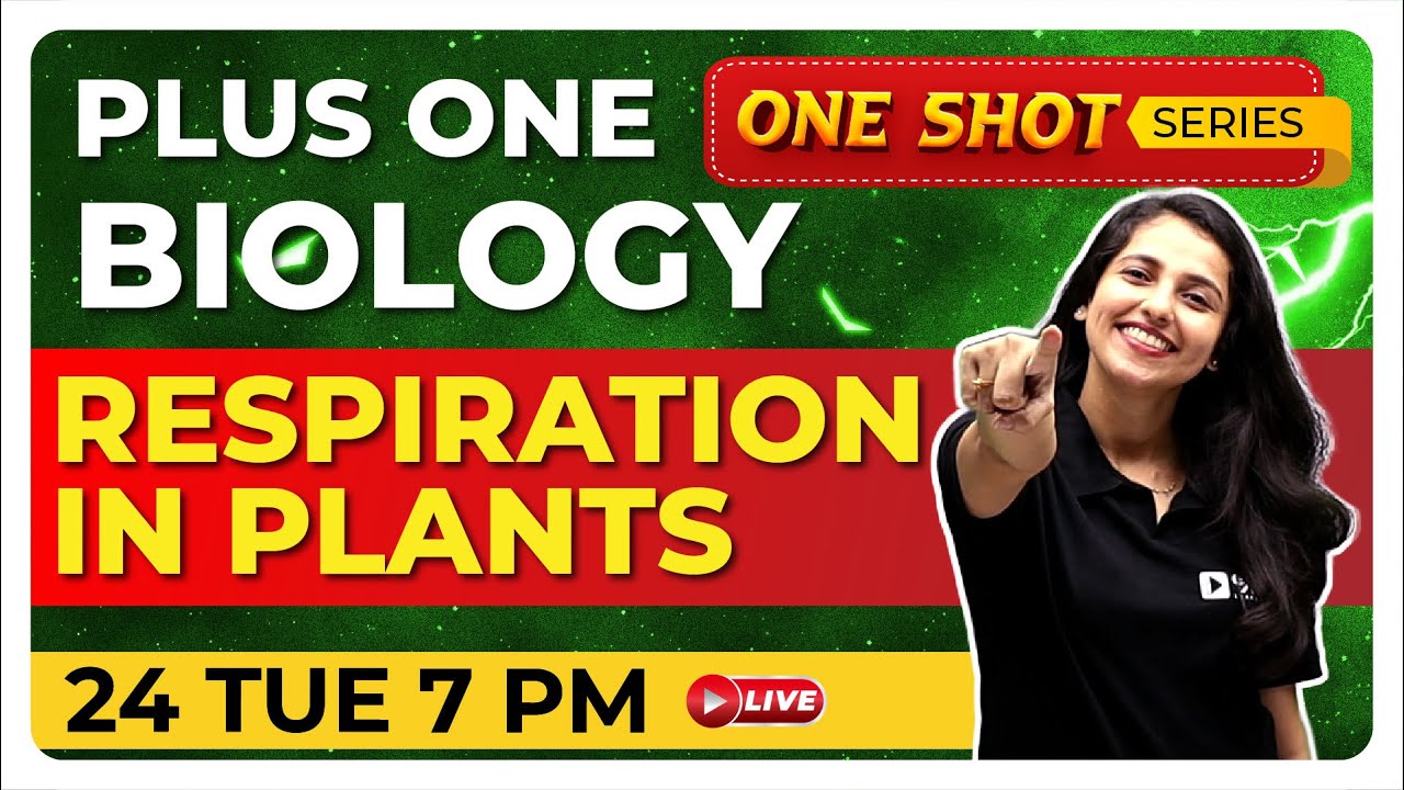 PLUS ONE BIOLOGY | RESPIRATION IN PLANTS | ONE SHOT LIVE | Exam Winner