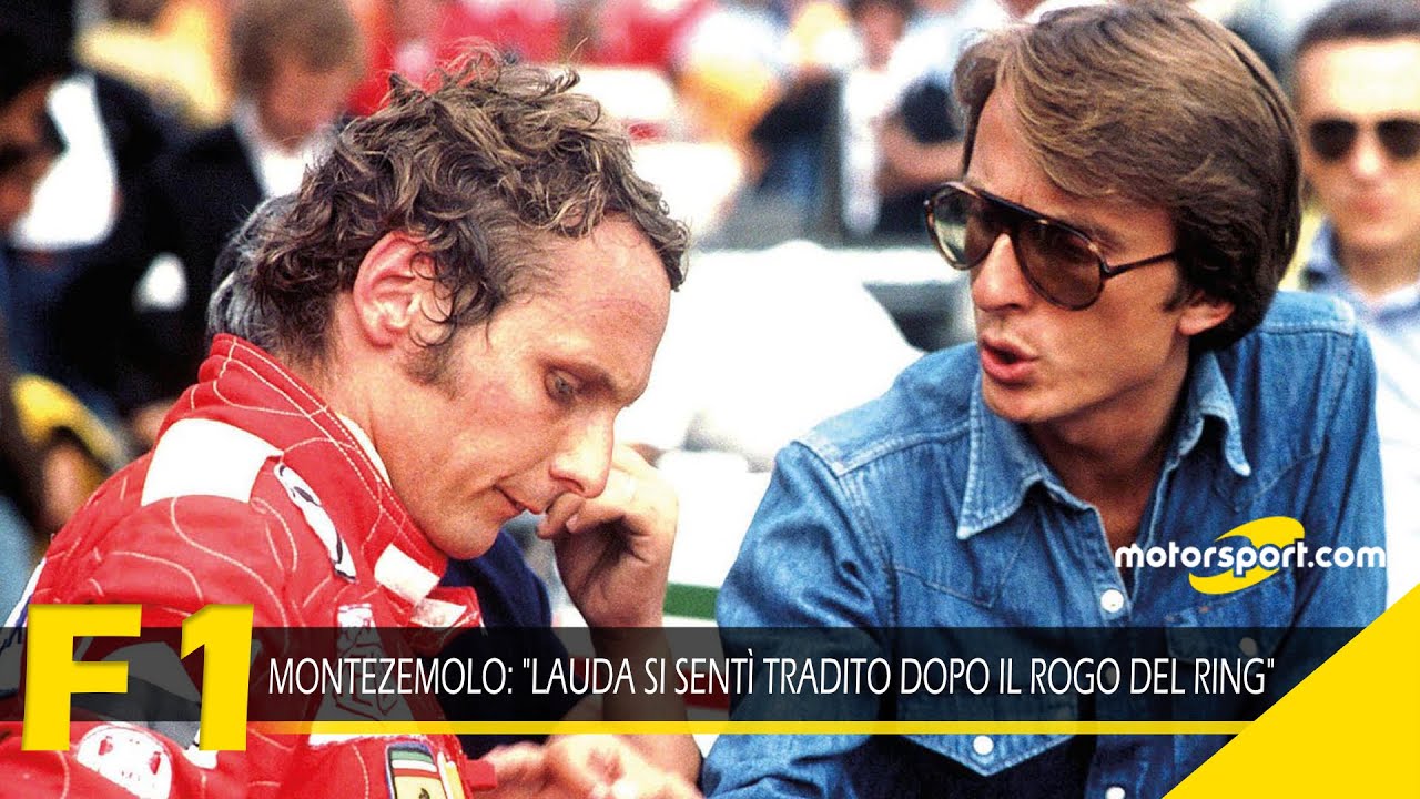 Montezemolo: "Lauda si sentì tradito dopo il rogo del Ring"
