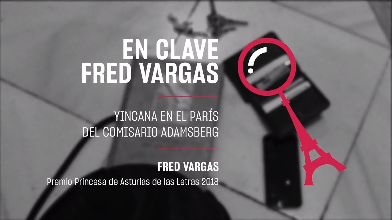 “En clave Fred Vargas. Yincana en el París del comisario Adamsberg”