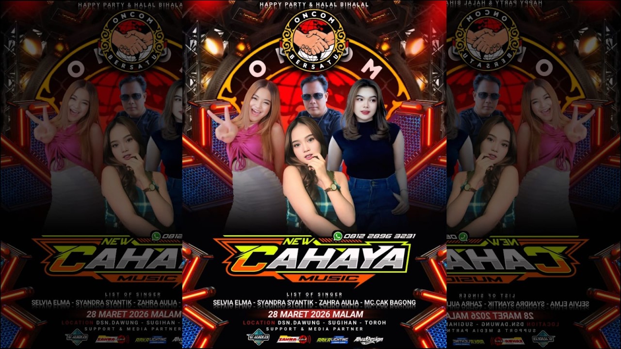 🔴LIVE CAHAYA MUSIC HALAL BIHALAL SEDULUR ONCOM BERSATU 28-3-2026 JANGKAR AUDIO_ARKA LIGHTING_ZAHWA