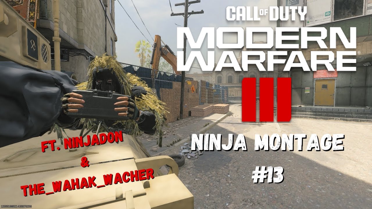COD MWIII Ninja Montage #13 Ft. @NinJadon @the_wahak_wacher