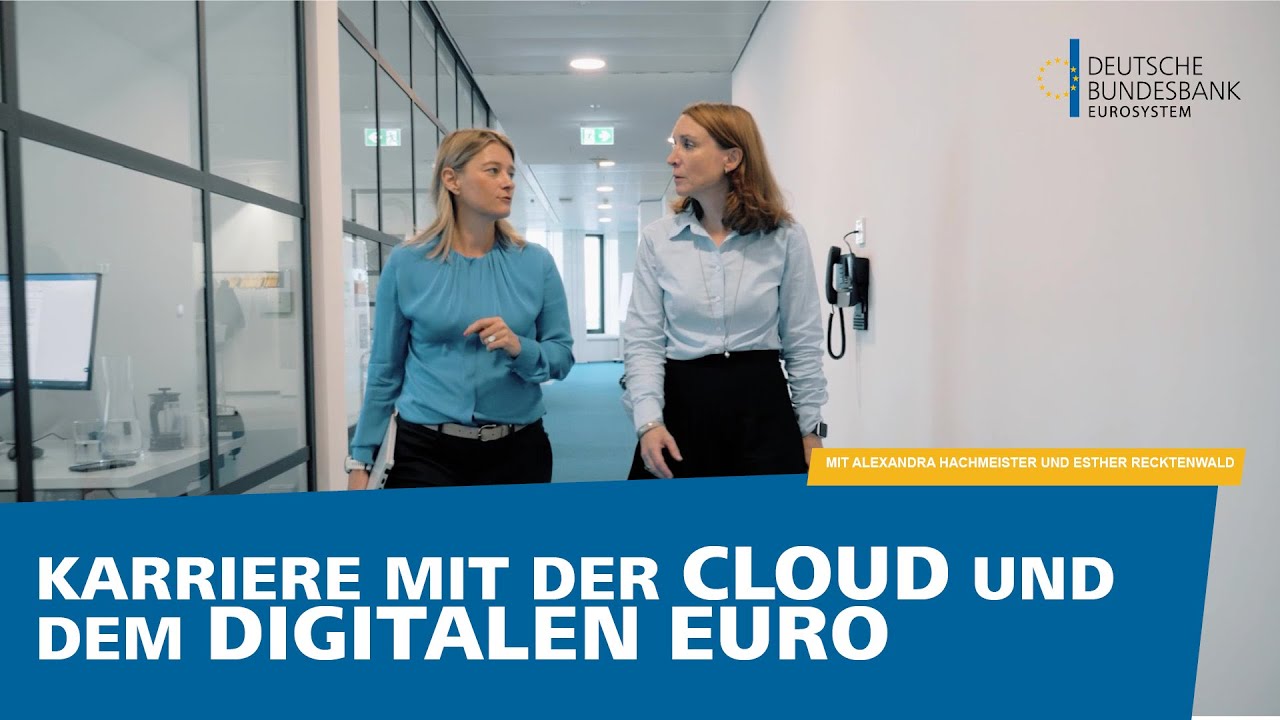 Zukunft gestalten: Karriere mit der Bundesbank-Cloud und dem digitalen Euro