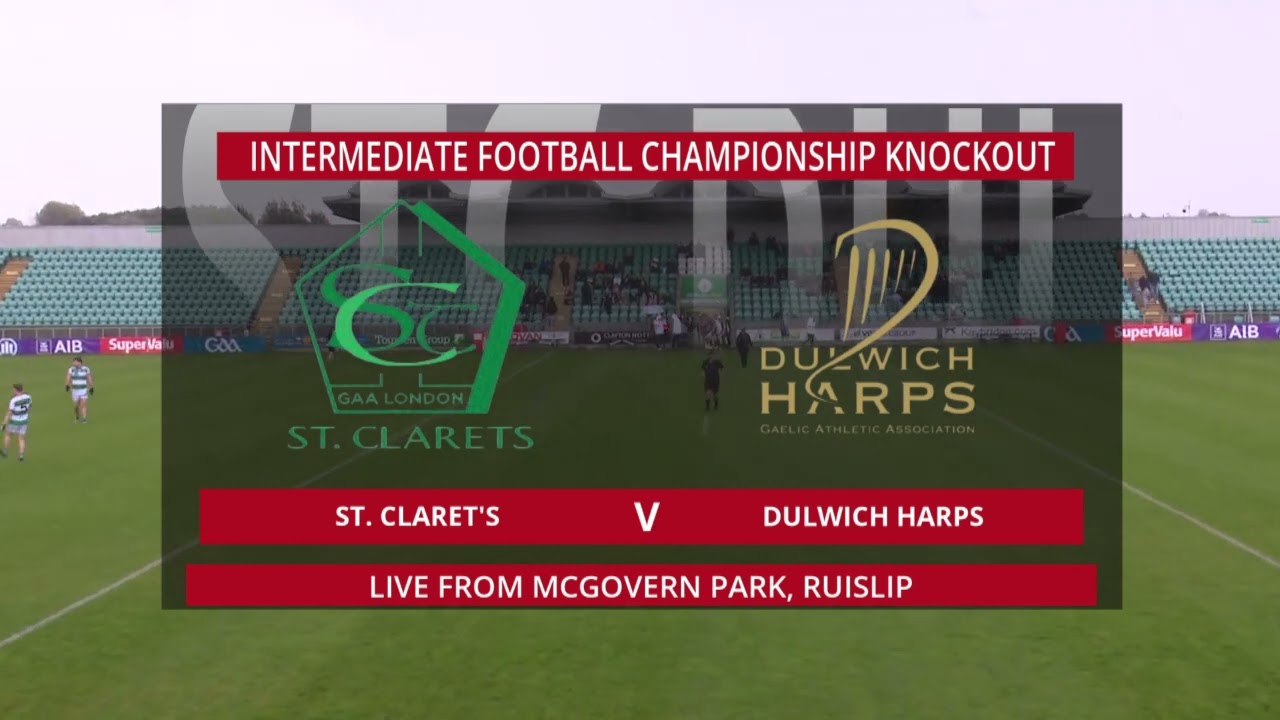St. Claret's v Dulwich Harps | London GAA VGC Group IFC Final (12/10/2024)