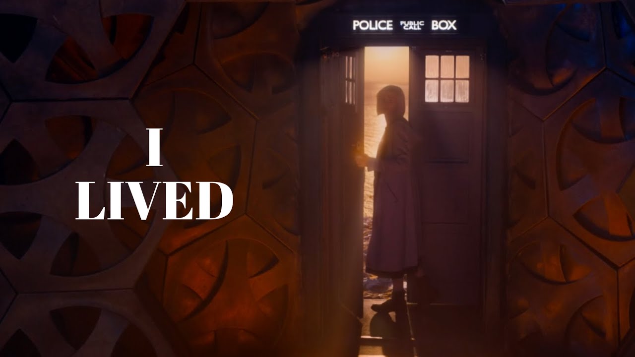 the thirteenth doctor || i lived (+potd spoilers)