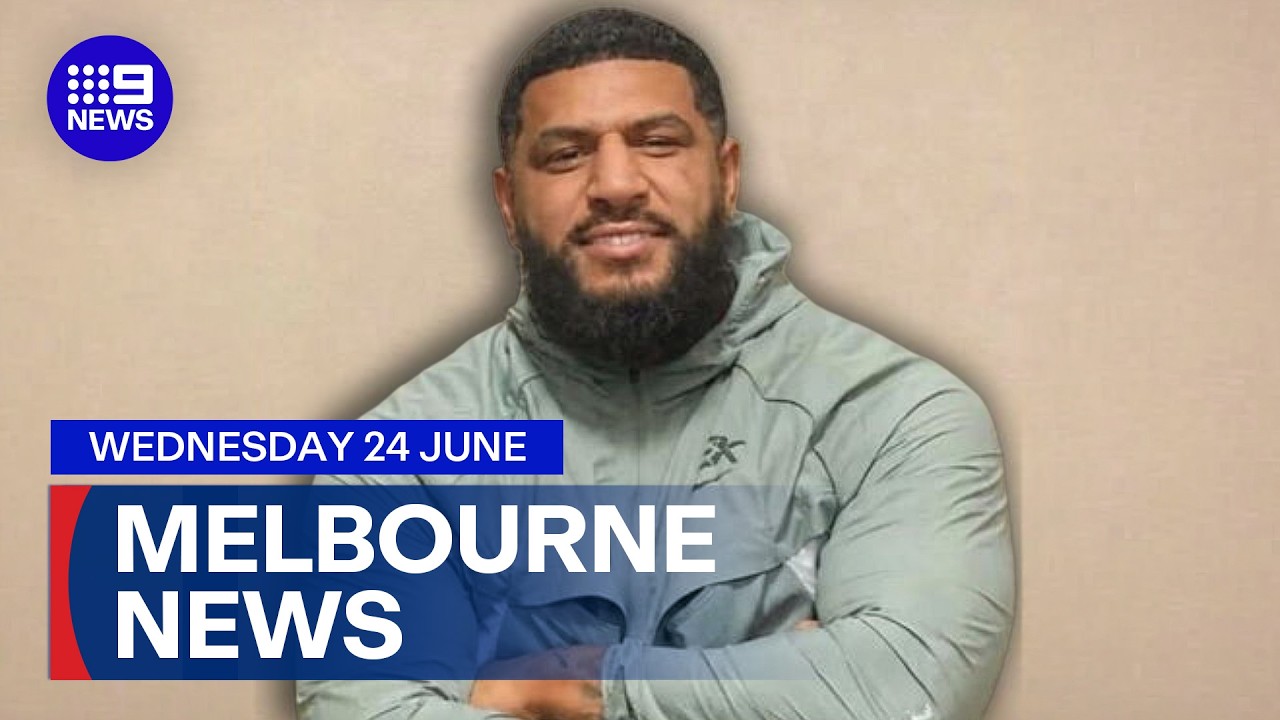 9News Melbourne | Wednesday 24 June | Full Bulletin