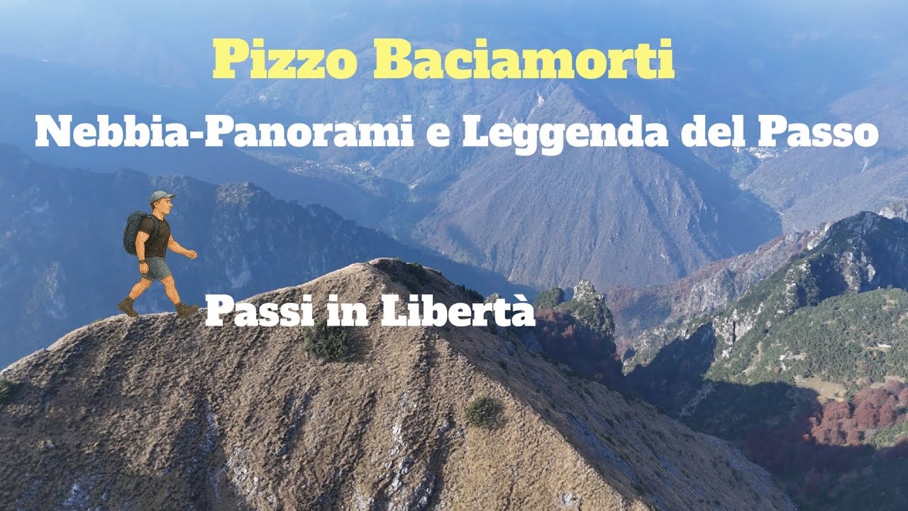 Pizzo Baciamorti – Nebbia, panorami e leggenda del passo -Trekking nelle Orobie Bergamasche