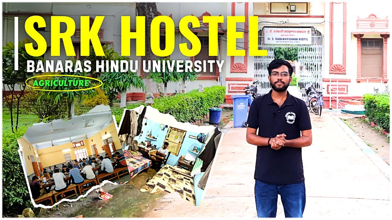 BHU BSc Agriculture Boys Hostel Review | Honest SRK Hostel Tour | Banaras Hindu University