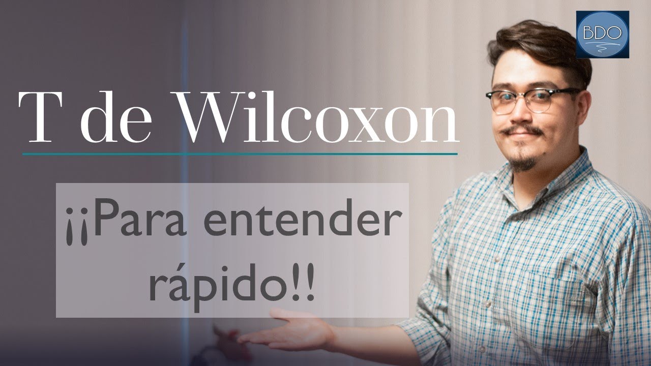Prueba: T de Wilcoxon