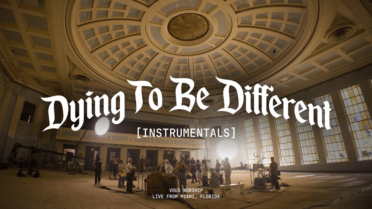 Dying To Be Different: Stripped — Instrumentals | VOUS Worship