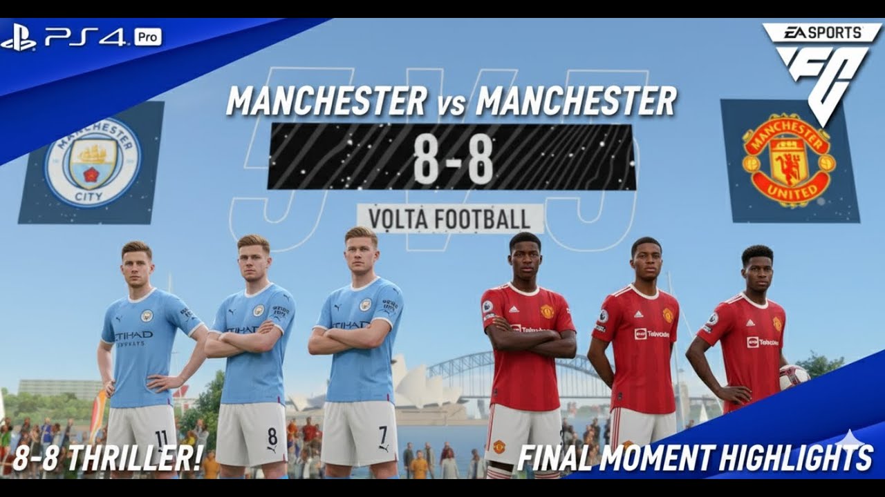 FC 24 – Manchester City vs Manchester United | Volta Football Match | PS4™ 4K HDR