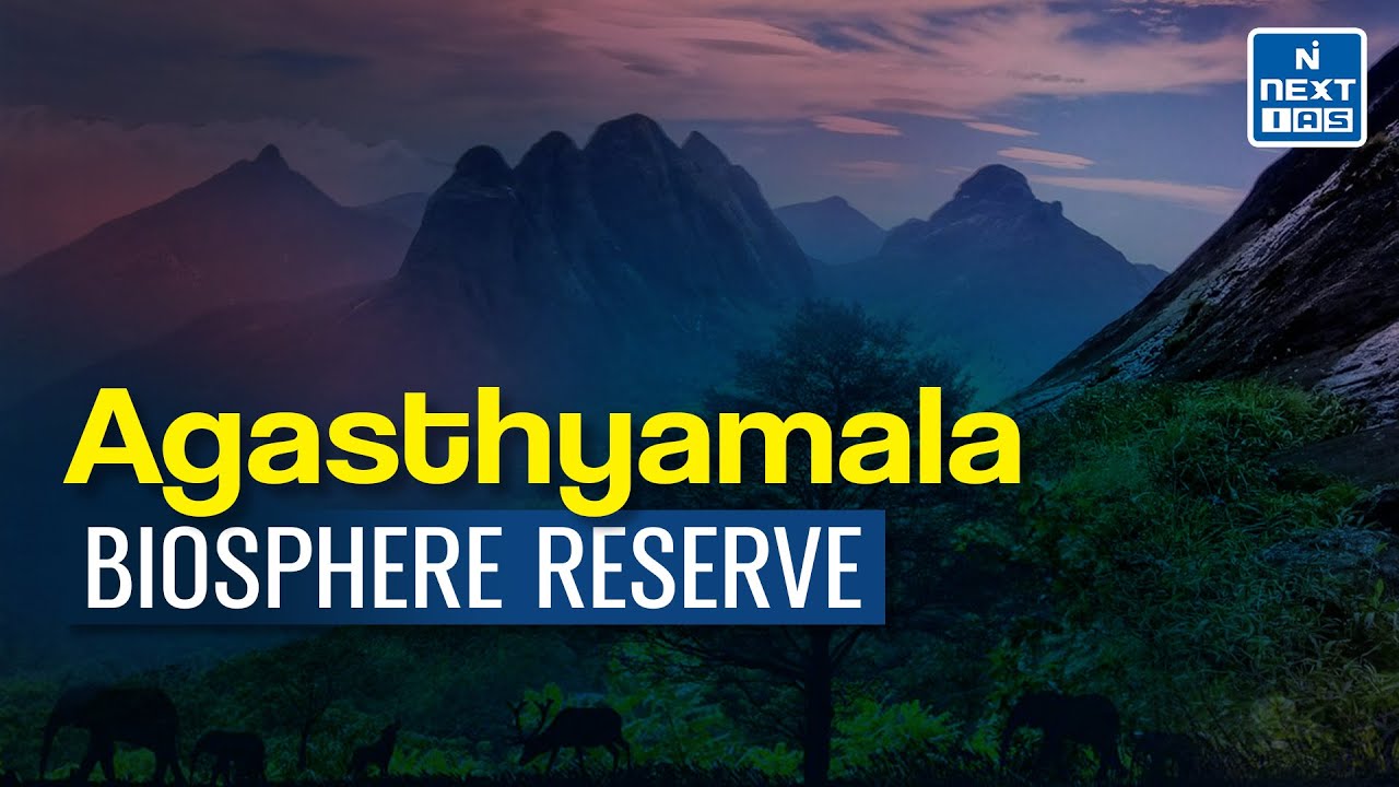 Biosphere Reserves in India (Through Animation) - Agasthyamala Biosphere Reserve #environment #upsc