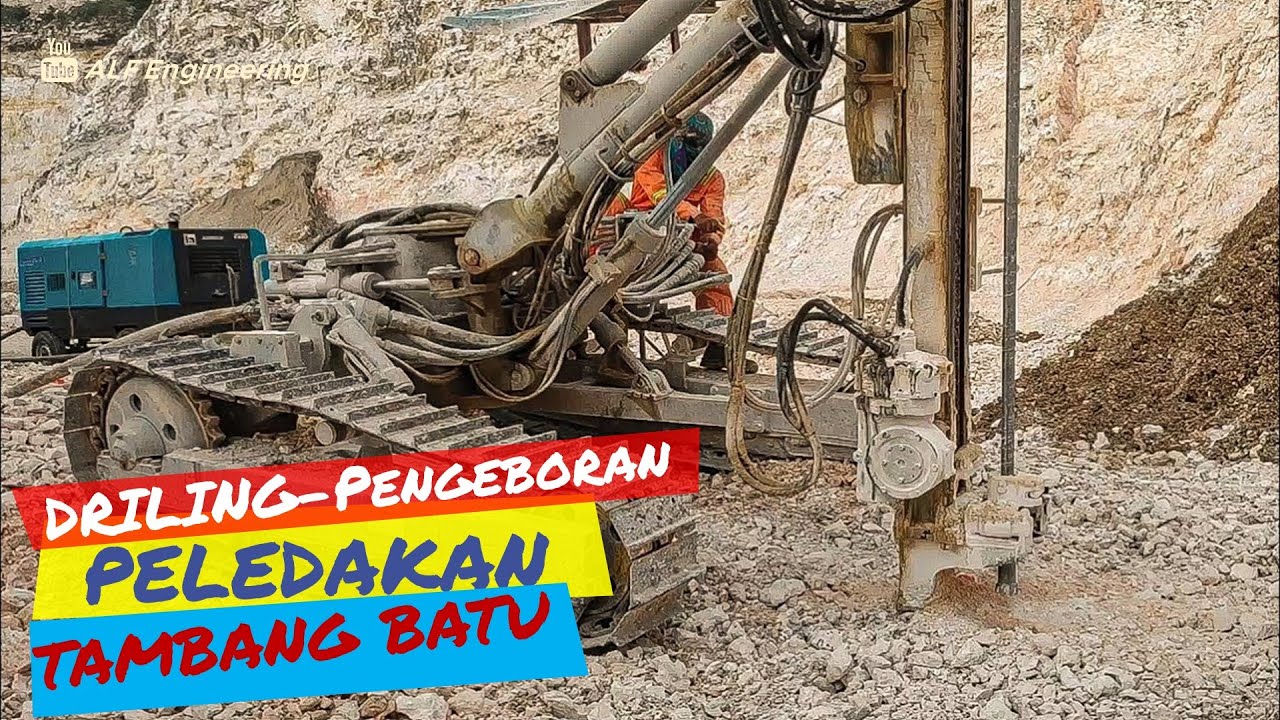 Pengeboran untuk Peledakan/Blasting-Proses Driling Tambang Batu (Transformer Tambang)