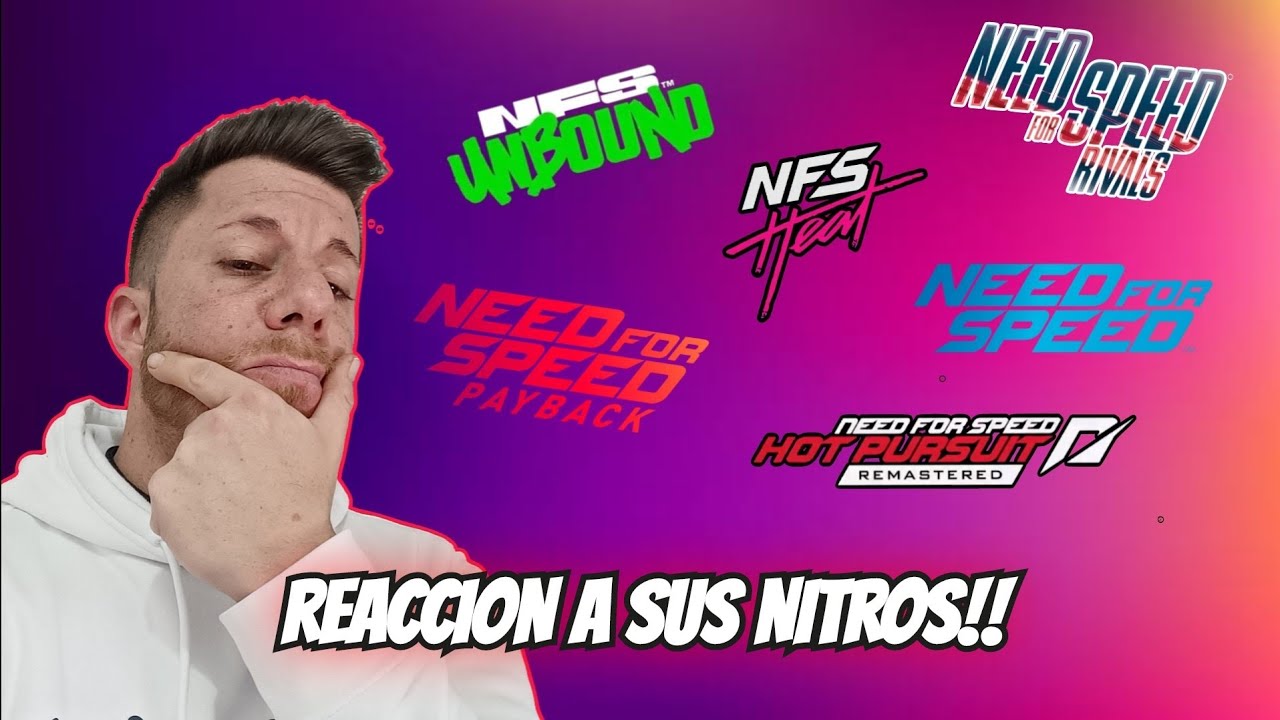 REACCION A NITROS DE NFS! / Cuál me parece mejor?