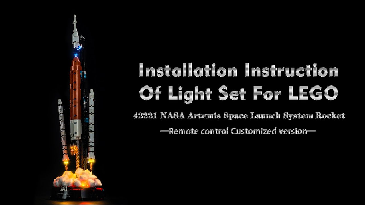 Installation Instruction Of Light Set For LEGO 42221 NASA Artemis Space Launch System Rocket.