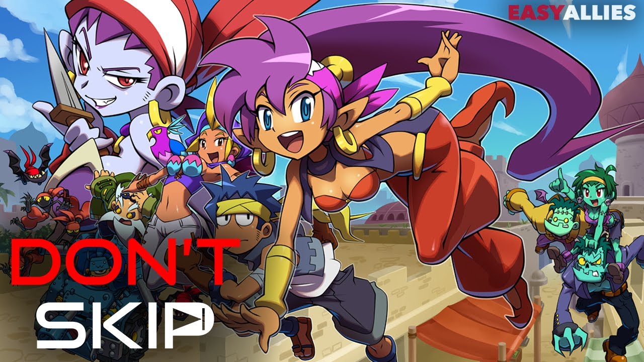 Don't Skip - Shantae and the Pirate's Curse