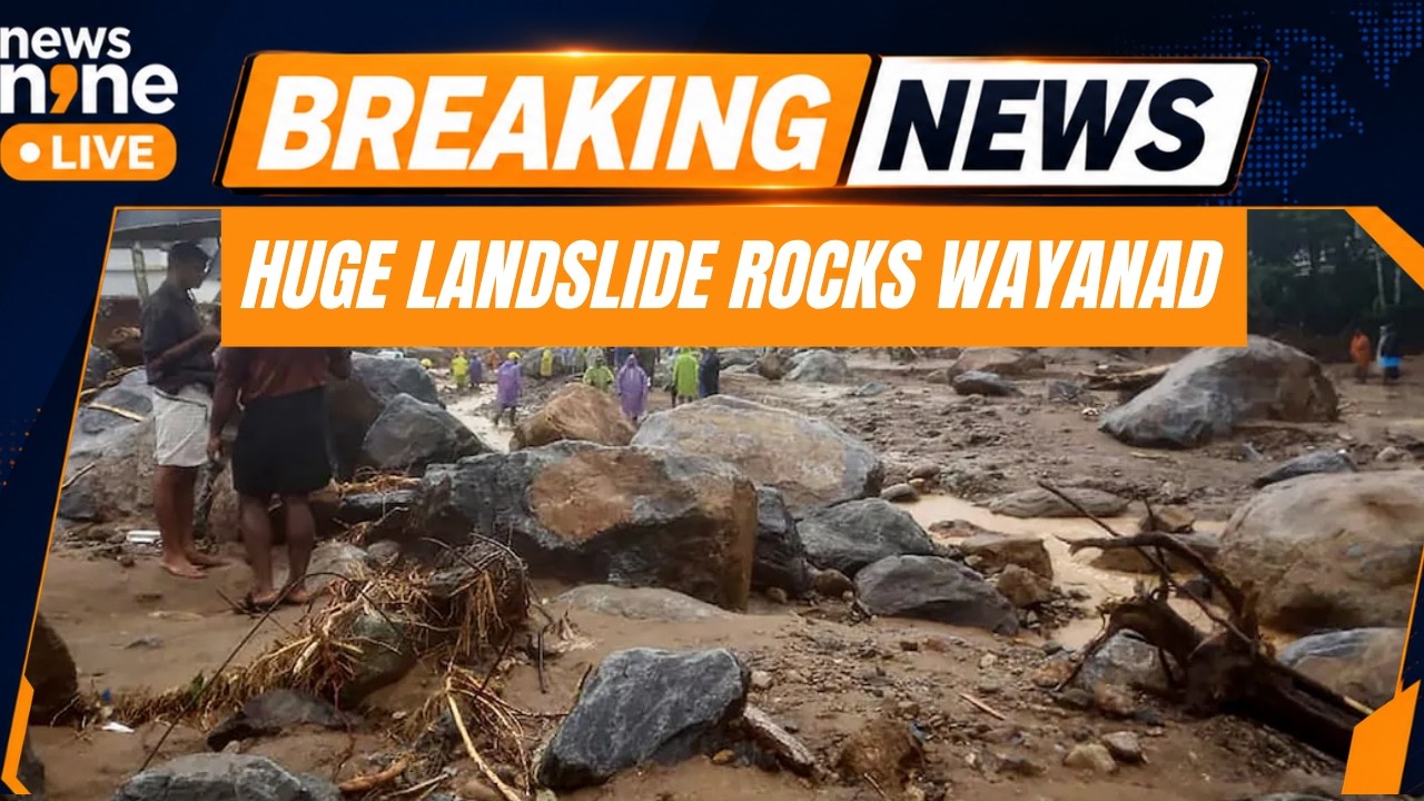 Wayanad Disaster: Workers Feared Trapped After Landslide | News9