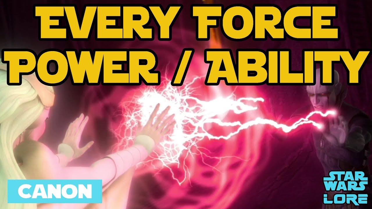 Every Force Power & Ability (Canon) - Star Wars Lore