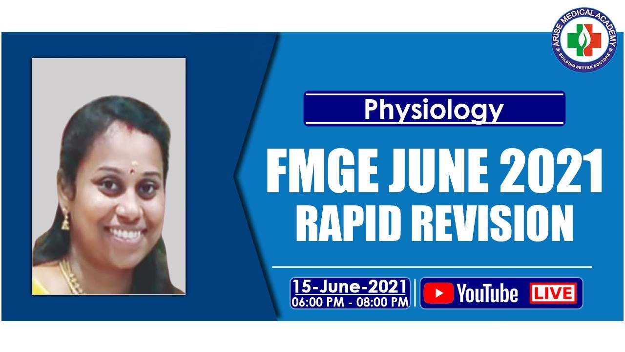 Rapid Revision : Physiology | FMGE June 2021
