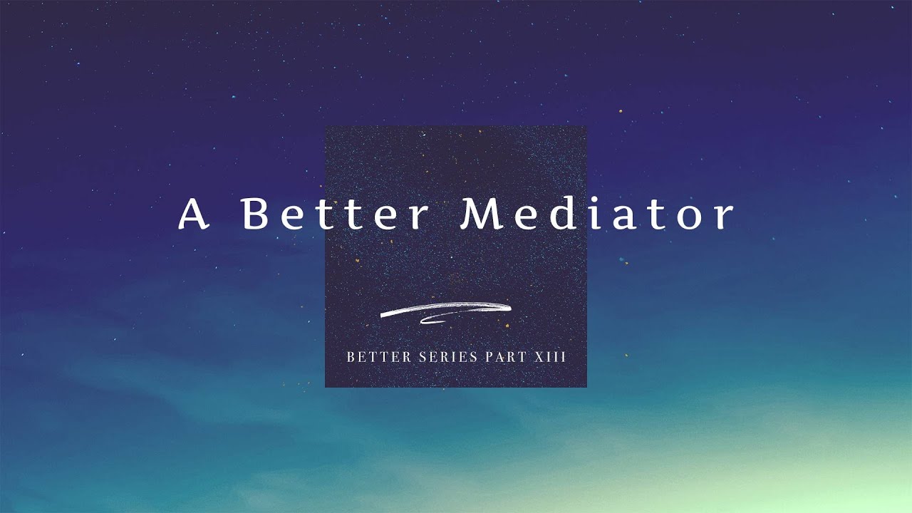 A Better Mediator