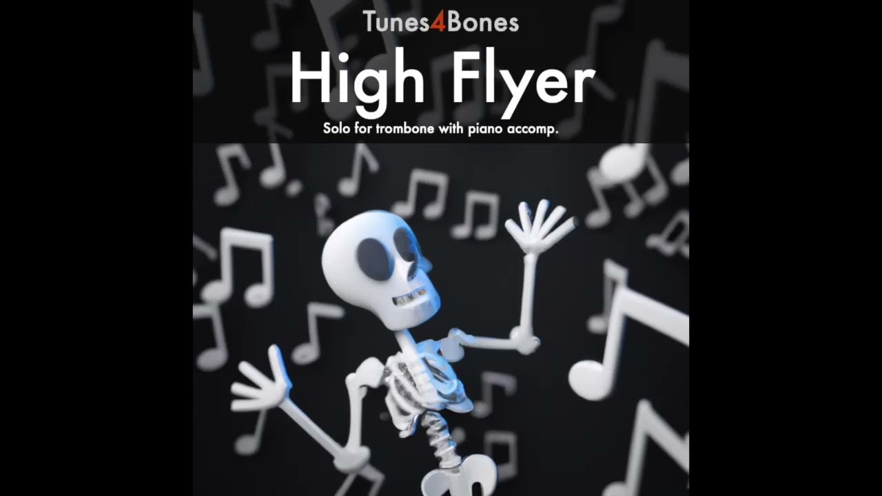 High Flyer - Solo for trombone and piano accomp. - Roger Schmidli 2022