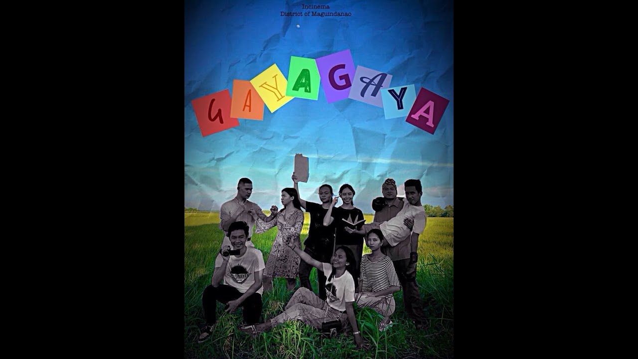 GAYA-GAYA | Maguindanao | INCinema 2021