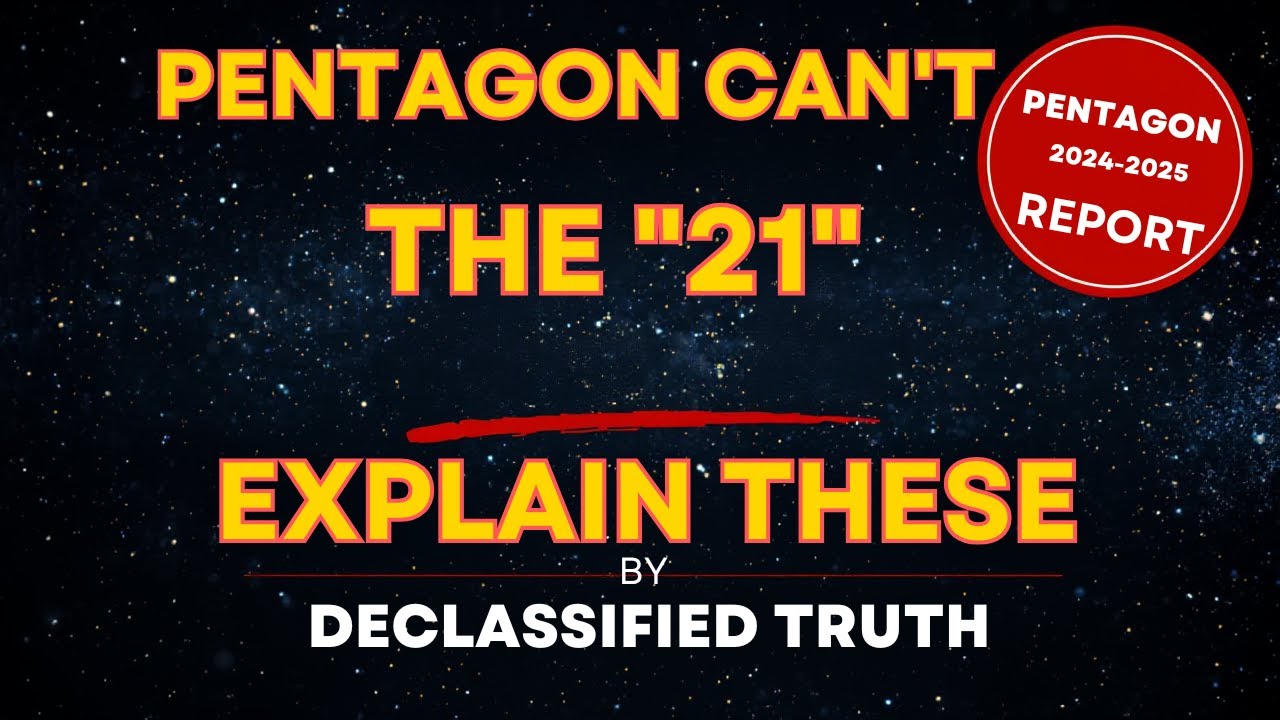 Pentagon UFO Report 2024-2025: The 21 Cases They Can't Explain