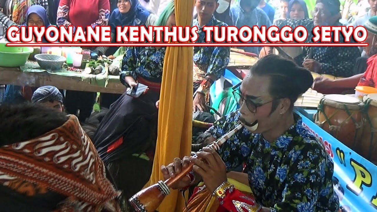 GUYONANE KENTHUS EBEG TURONGGO SETYO KARANGWANGKAL SUKANAGARA PADAHERANG