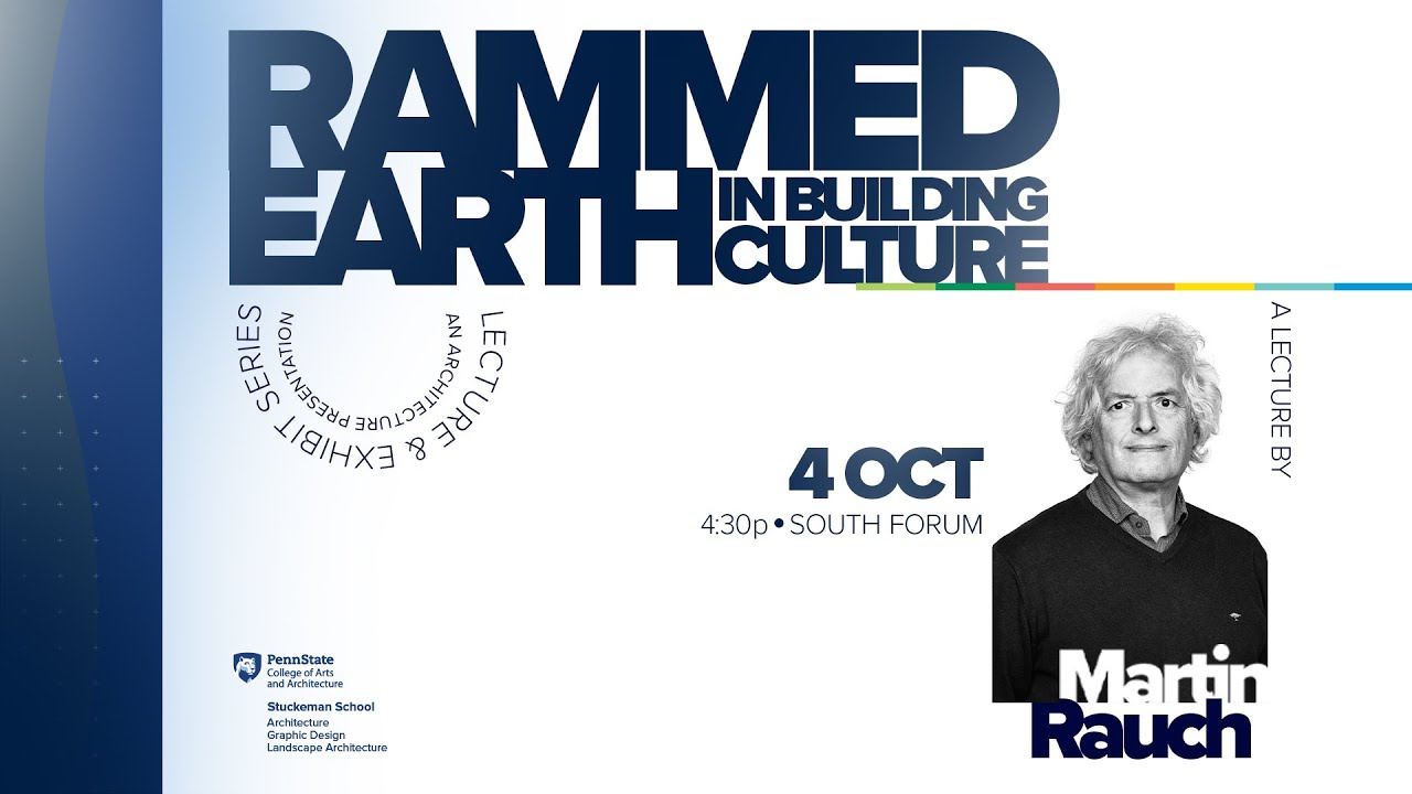 2023-24 Lecture Series - Martin Rauch - Rammed Earth in Building Culture