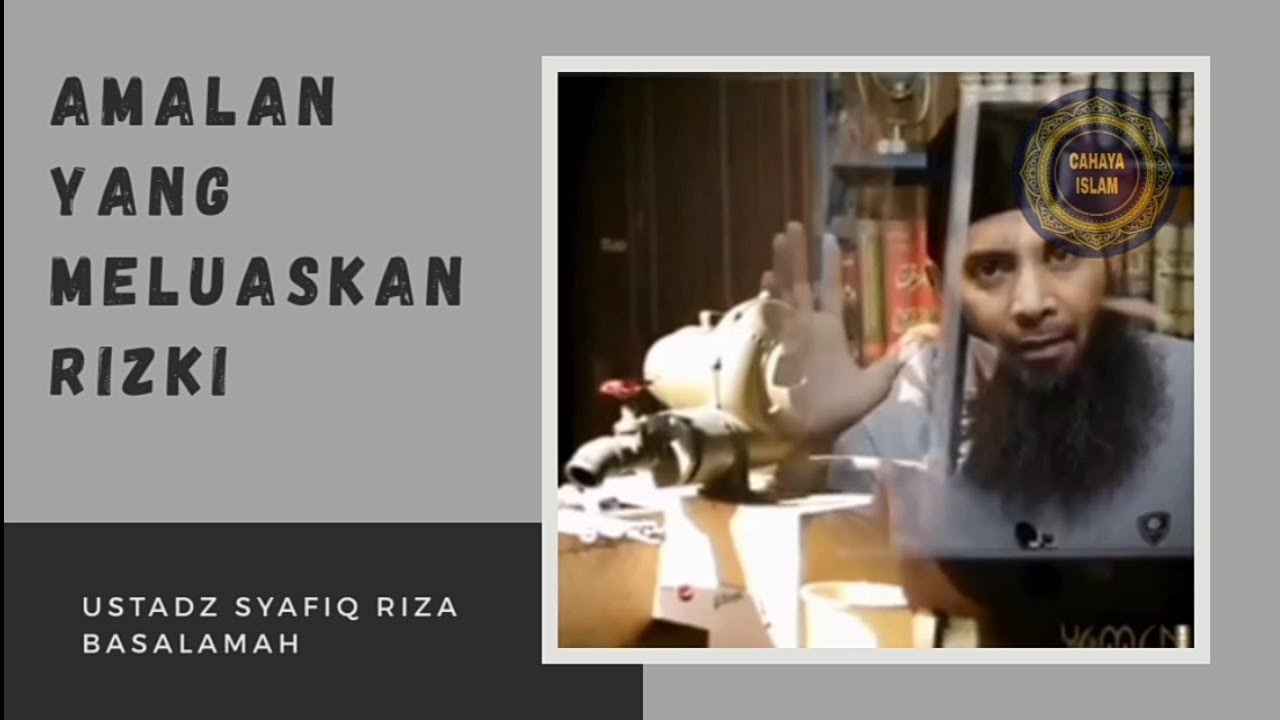 AMALAN YANG MELUASKAN RIZKI | Ustadz Syafiq Riza Basalamah