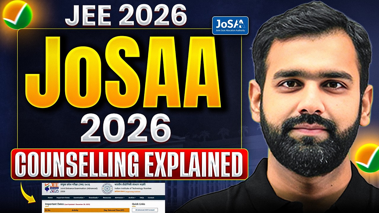 Консультация JoSAA 2026 для JEE: всё, что нужно знать 🚀 | Полный процесс поступления в IIT, NIT, ...