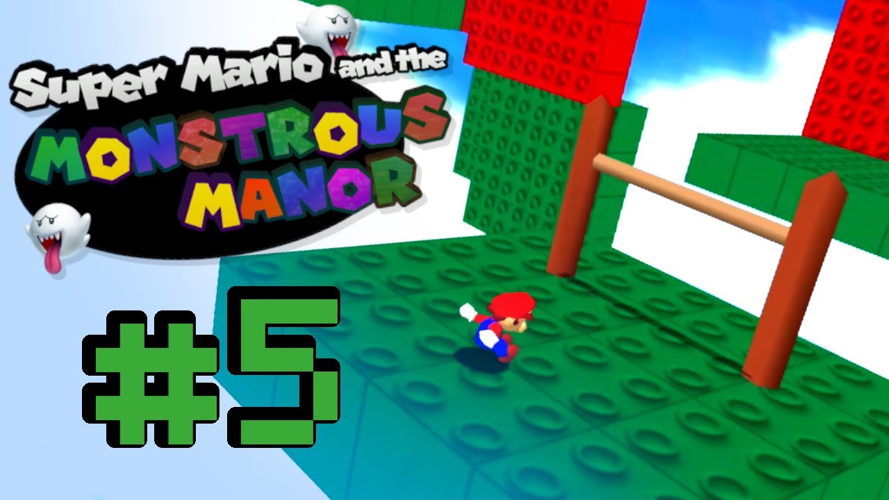 Let's play Super Mario and the Monstrous Manor part 5