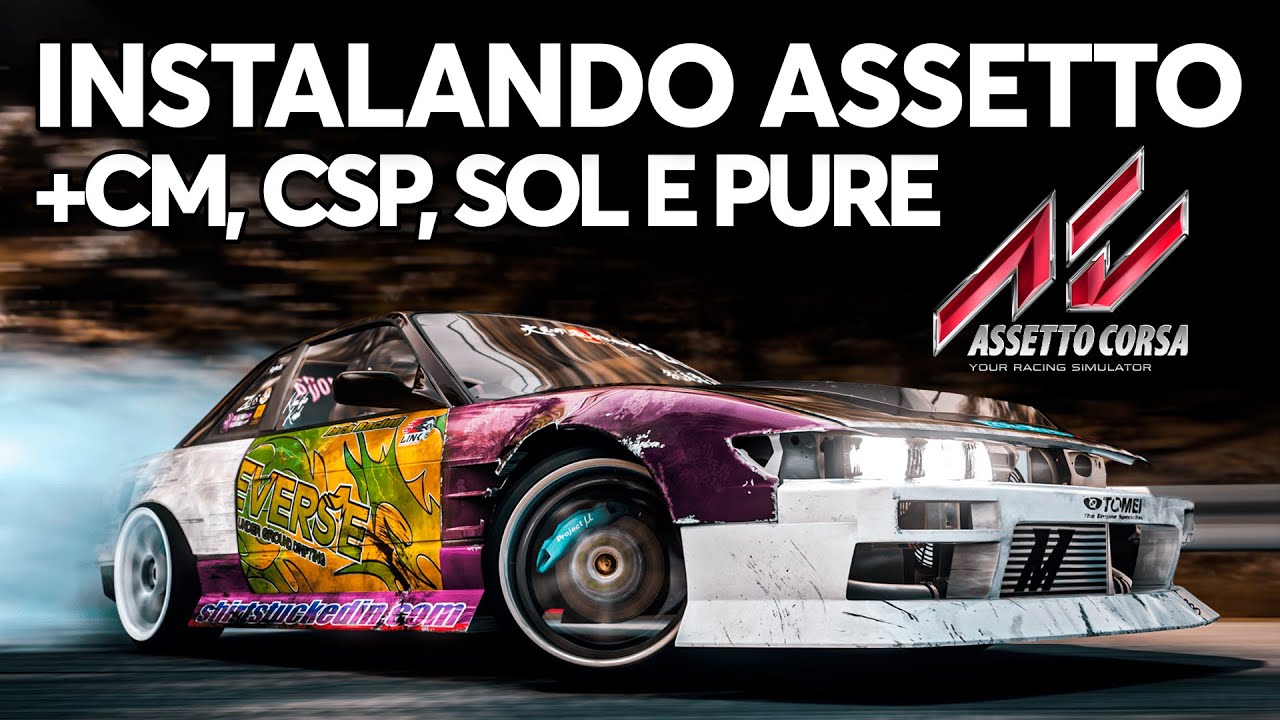 COMO INSTALAR O ASSETTO CORSA 2023 - Content Manager, Custom ShadersPatch, Sol 2.2.6 e PURE (2023)