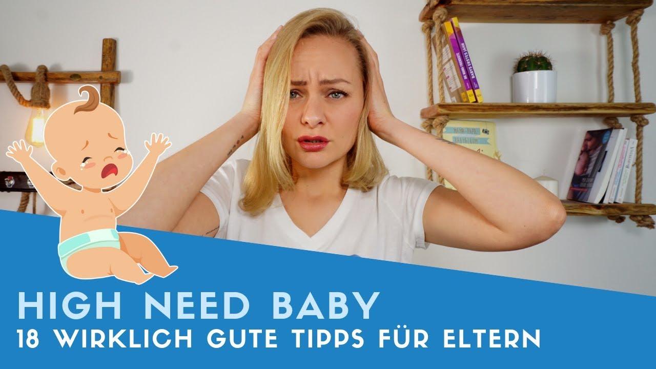 ▶ 18 Tipps für Eltern mit einem High Need Baby