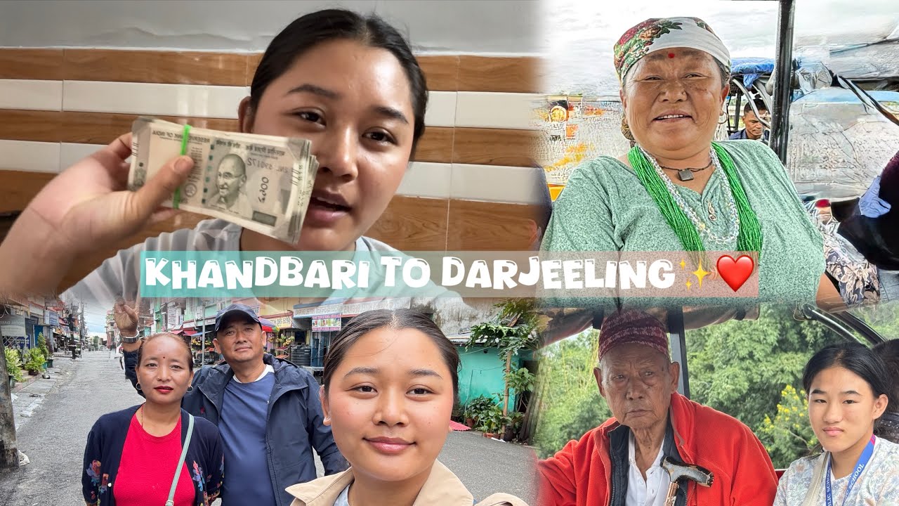 Khandbari to darjeeling tour with family / family time together 