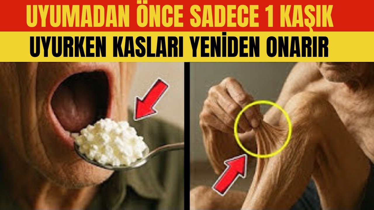 60 Yaş Sonrası Kas Kaybını Tersine Çeviren 4 Gece Besini!