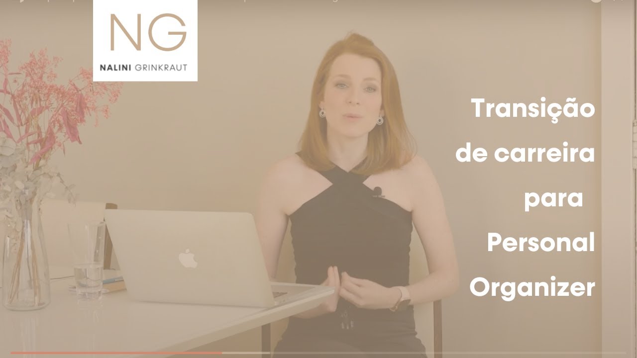 O que aprender da transição de carreira para Personal Organizer #ConversadePO