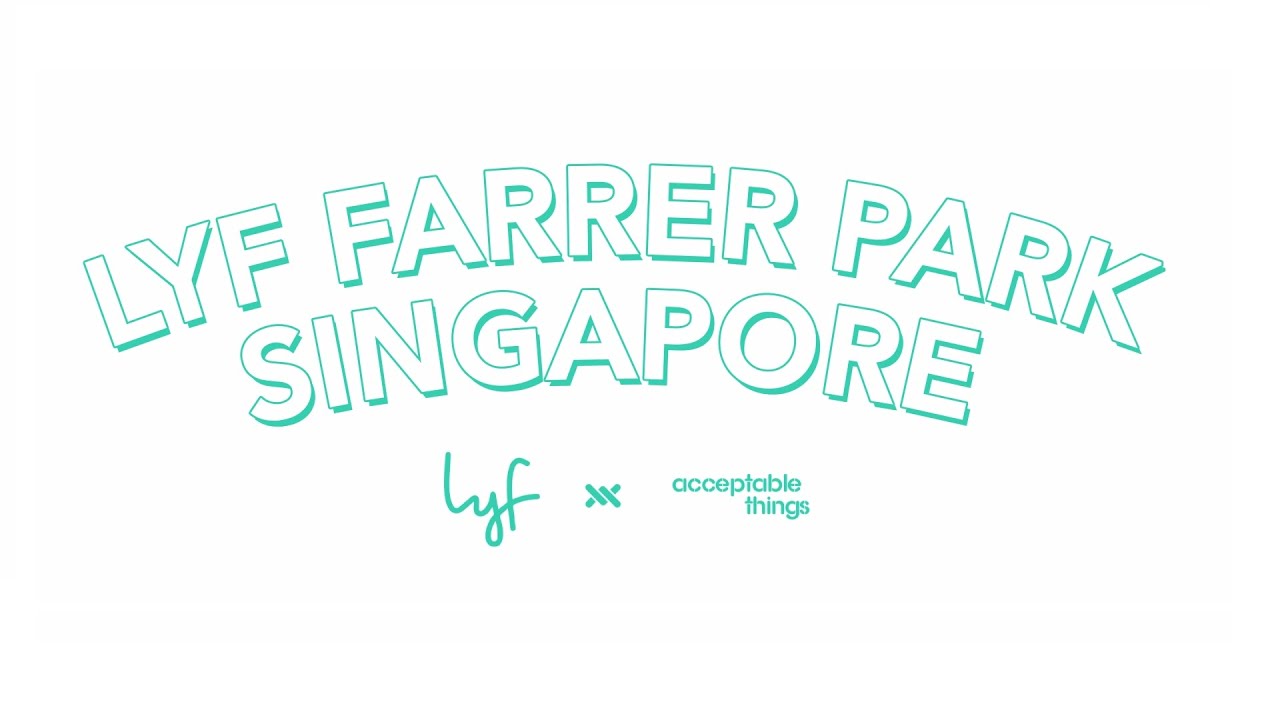 lyf Farrer Park Singapore x ART feat. acceptable things