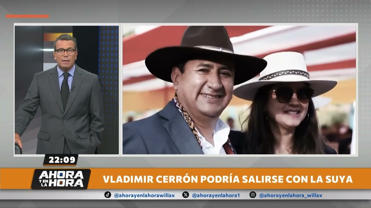 Ahora y en la Hora - MAR 10 - VLADIMIR CERRÓN PODRÍA SALIRSE CON LA SUYA | Willax
