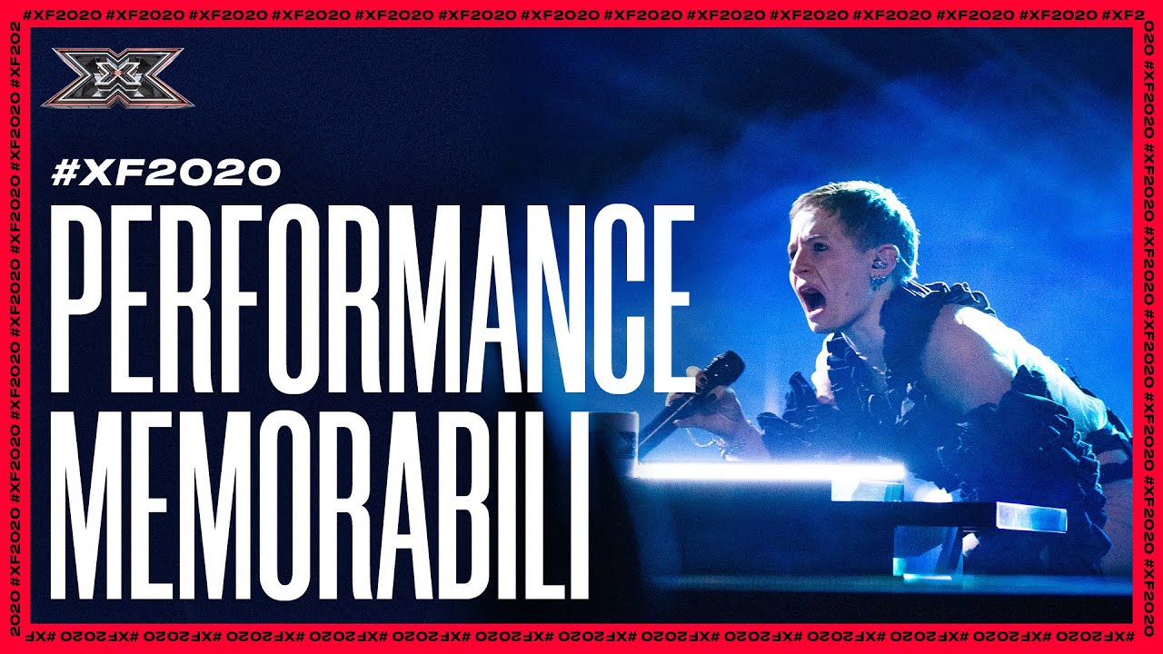 Le PERFORMANCE INDIMENTICABILI di X FACTOR 2020