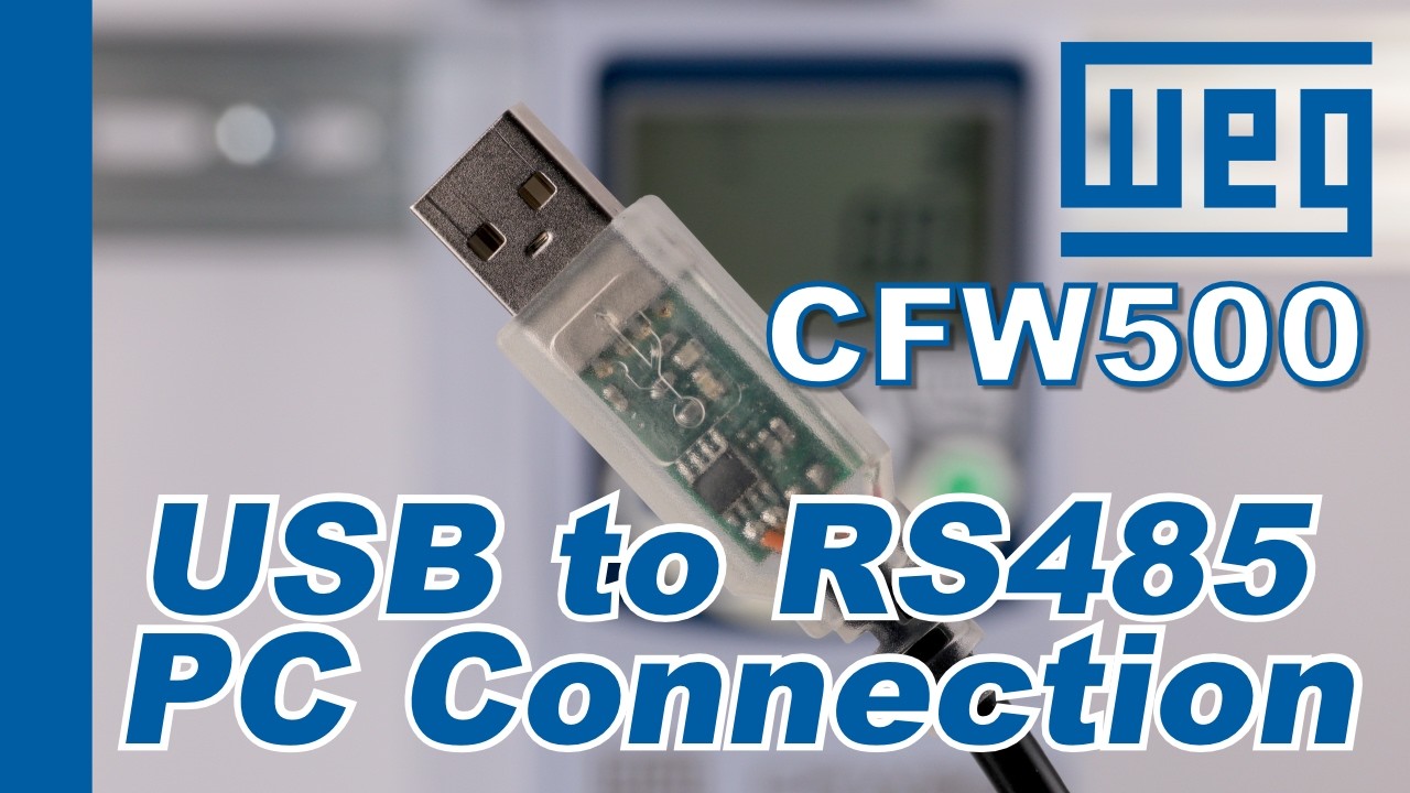 How to Connect a WEG CFW500 to a PC (USB-RS485 + WPS Setup)