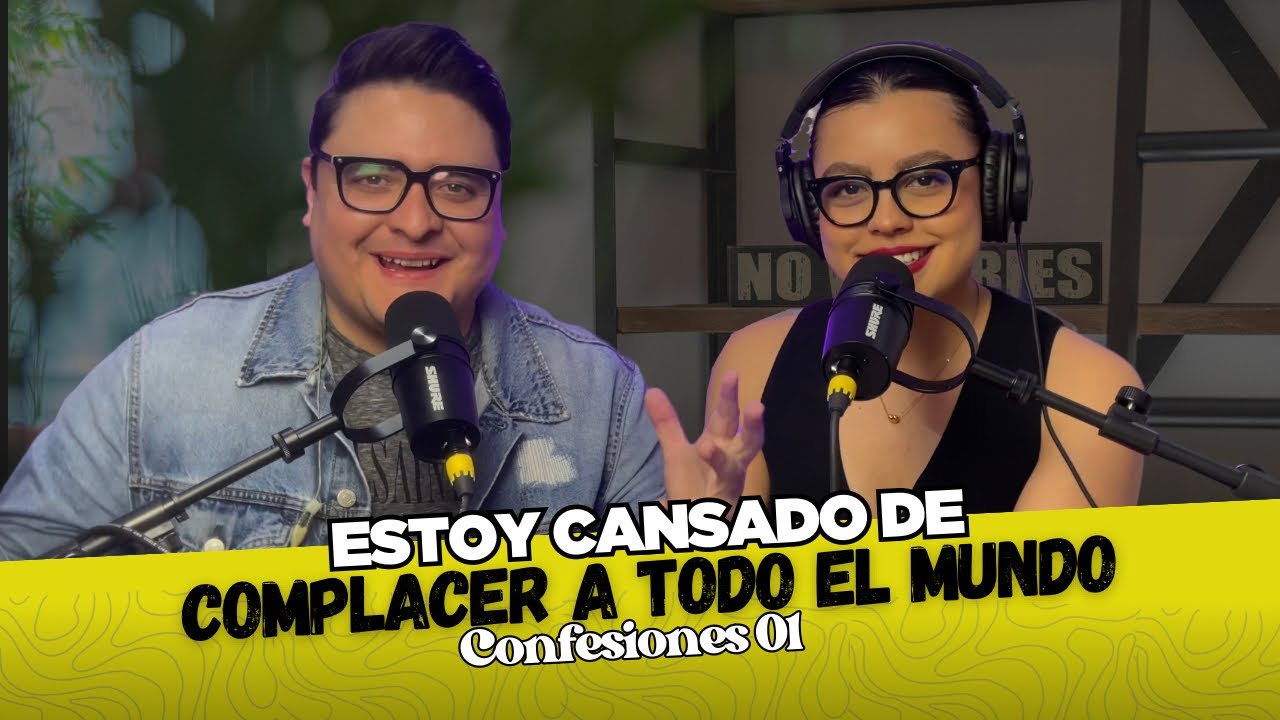 Estoy cansado de complacer a todo el mundo | Confesiones 01 | Simples Humanos