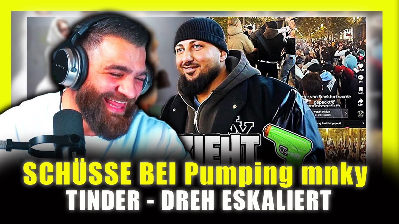 Schüsse bei Pumping mnky   Tinder Video eskaliert!!!