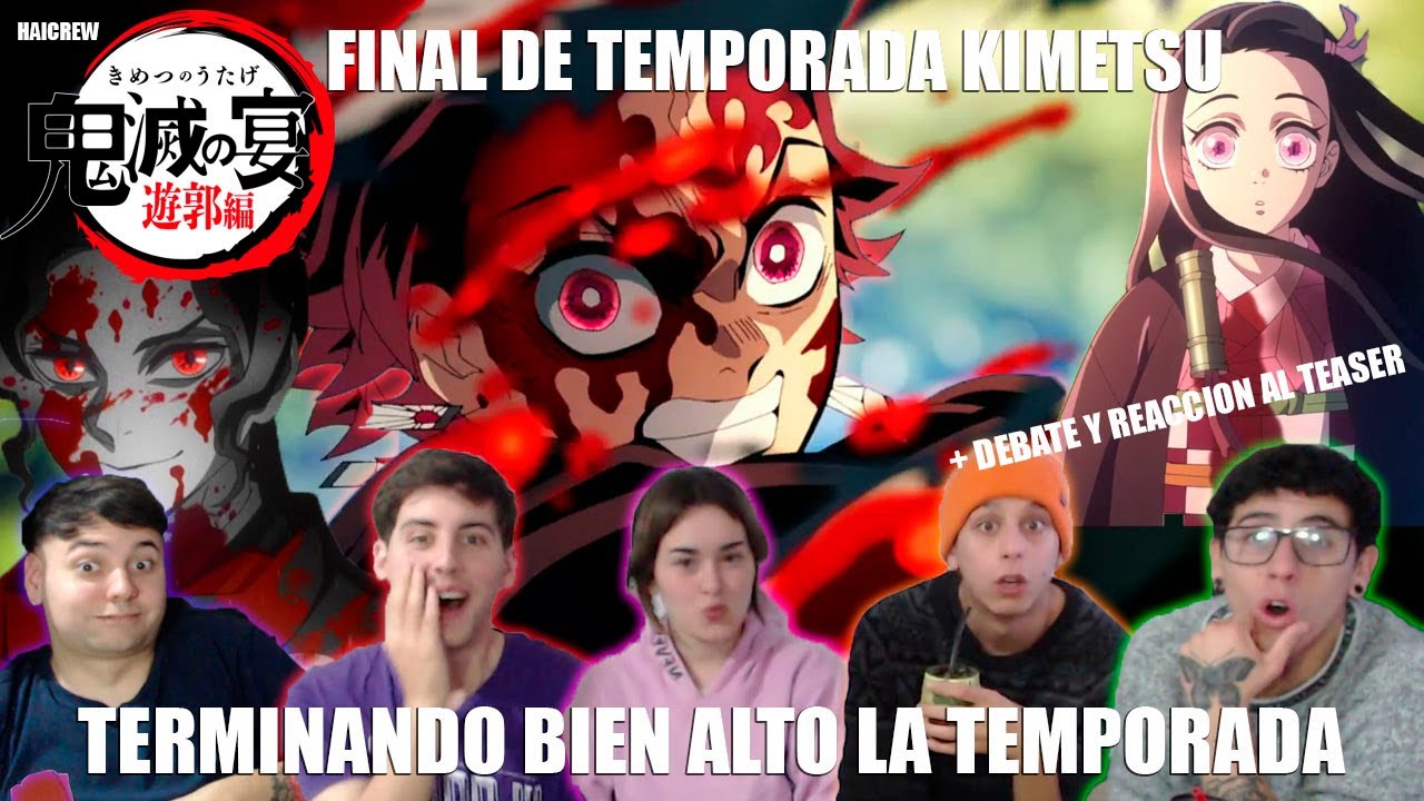FINAL DE KIMETSU NO YAIBA S3 TREMENDO CIERRE DE TEMPORADA! HAICREW