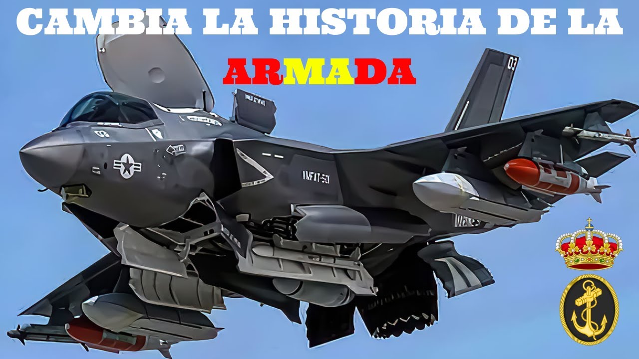 F-35B. UNA ARMADA INVENCIBLE PARA ESPAÑA