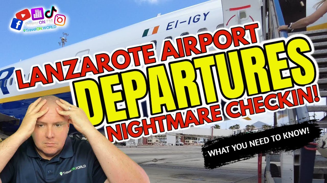 Lanzarote airport departures - What a long wait! everything you need to know