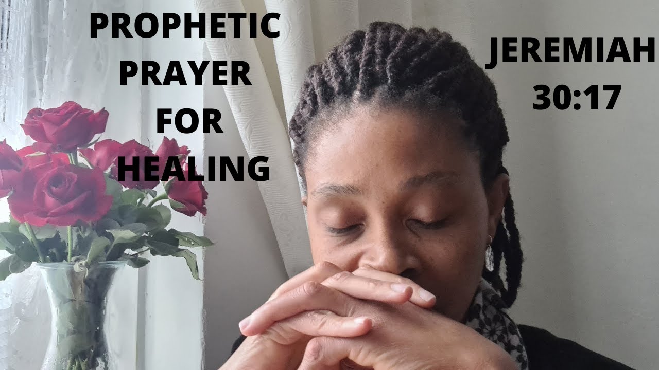 PROPHETIC WORD FOR HEALING