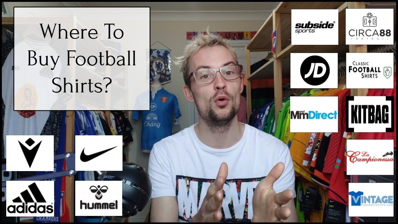 Where To Buy Football Shirts From?